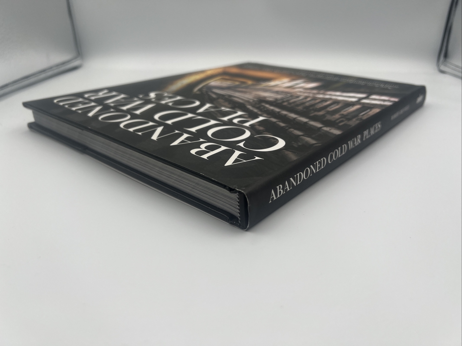 Abandoned Cold War Places (Robert Grenville) Amber Books 2019