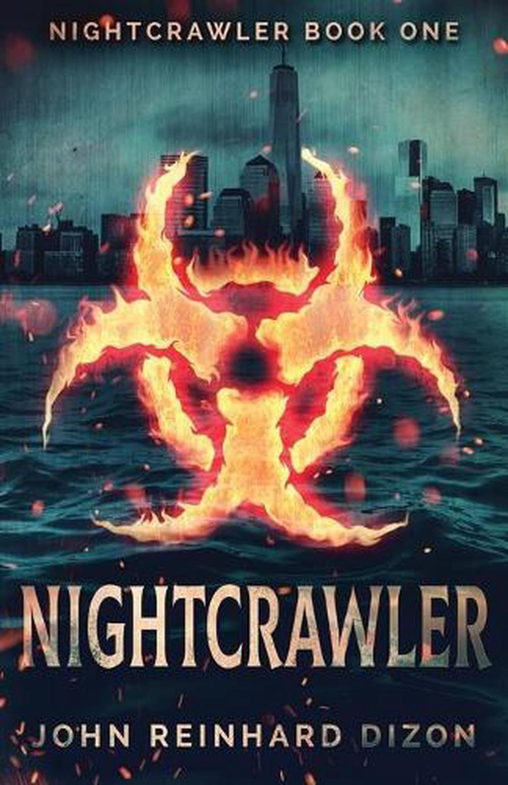 Nightcrawler by John Reinhard Dizon (English) Paperback Book