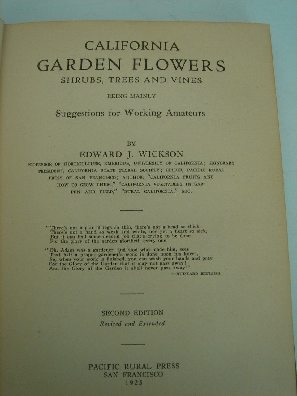California Garden Flowers by Edward Wickson 1923 Second Edition 255 Pages