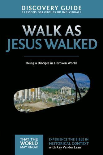 Walk as Jesus Walked Discovery Guide: Be- 0310879701, paperback, Ray Vander Laan