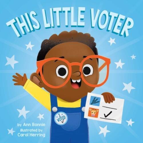 This Little Voter (Little Bee Books) – Board book – VERY GOOD