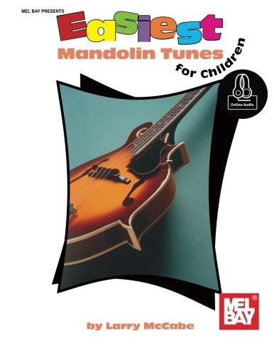EASIEST MANDOLIN TUNES FOR CHILDREN (EASIEST-CHILDREN) By Larry Mccabe BRAND NEW