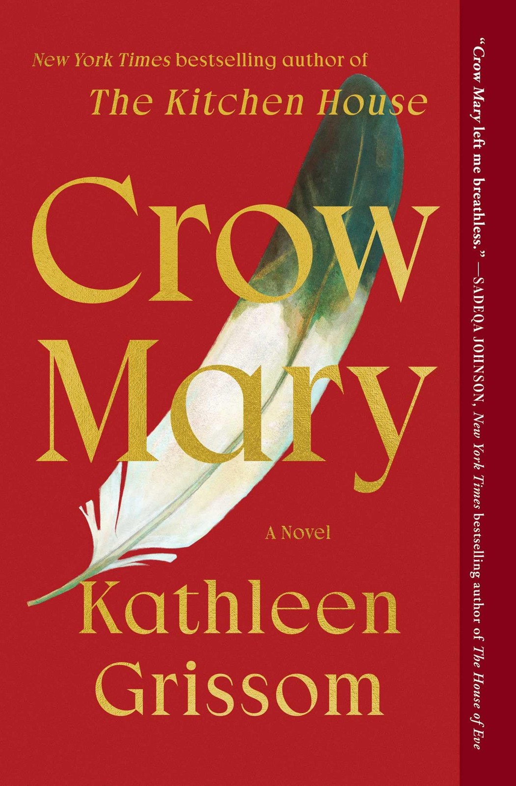 Crow Mary by Kathleen Grissom Trade Paperback Brand New