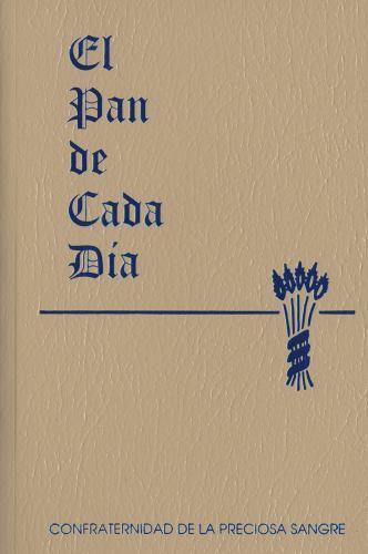 El Pan de Cada Día / The Daily Bread, Paperback by Paone, Anthony J., Like Ne…