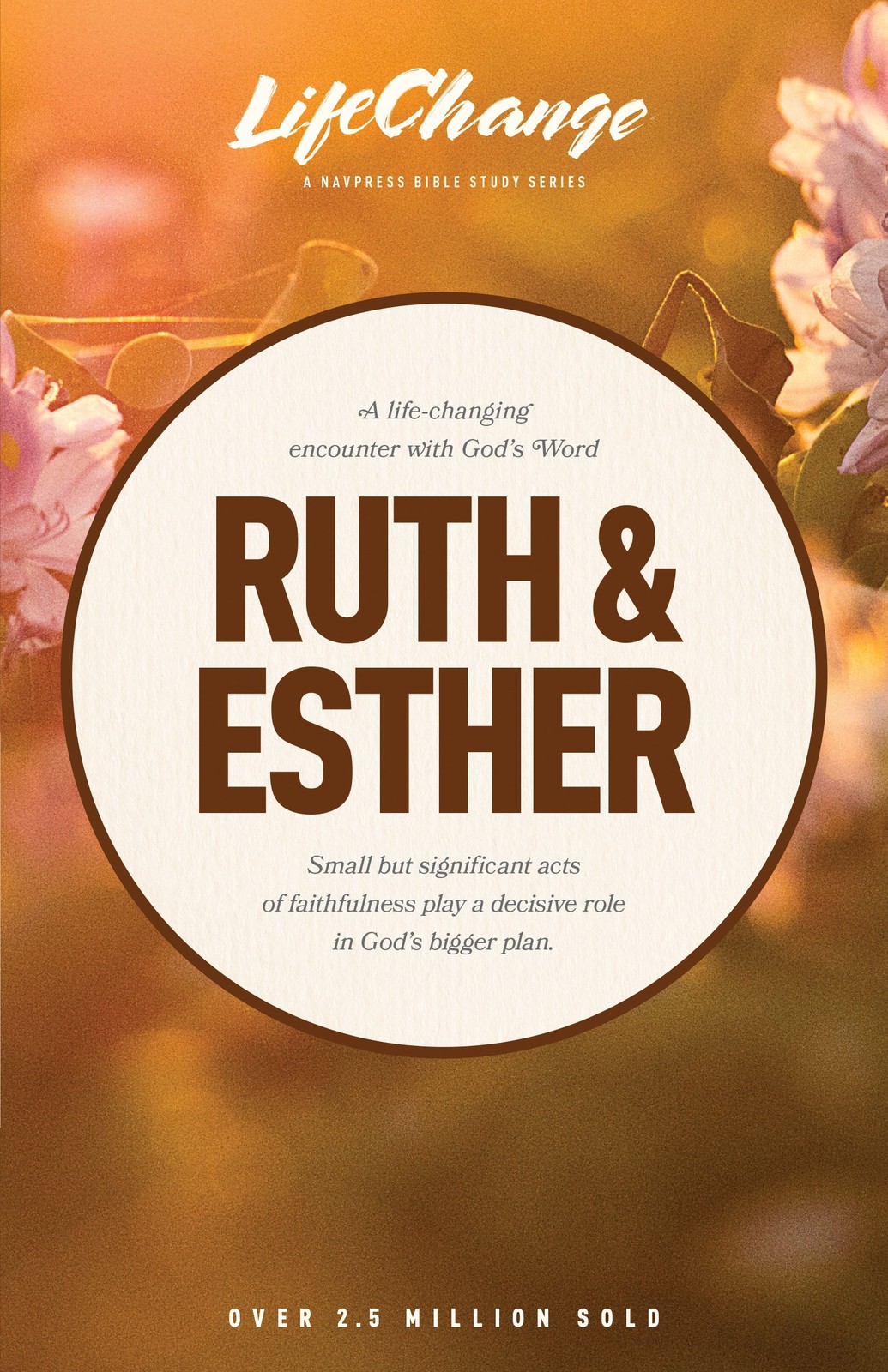 Ruth & Esther (LifeChange) – paperback The Navigators