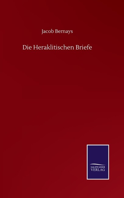 Die Heraklitischen Briefe