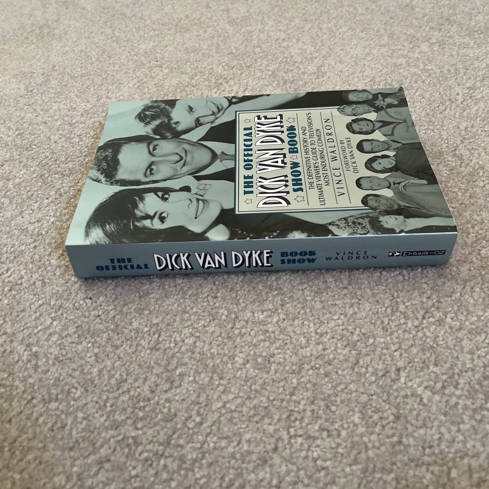 The Official Dick Van Dyke Show Book by Vince Waldron (1994, Paperback)