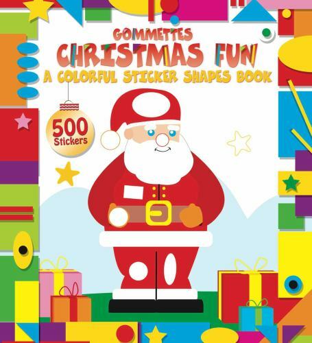 Christmas Fun: A Colorful Sticker Shapes Book (Gommettes) Sticker Book
