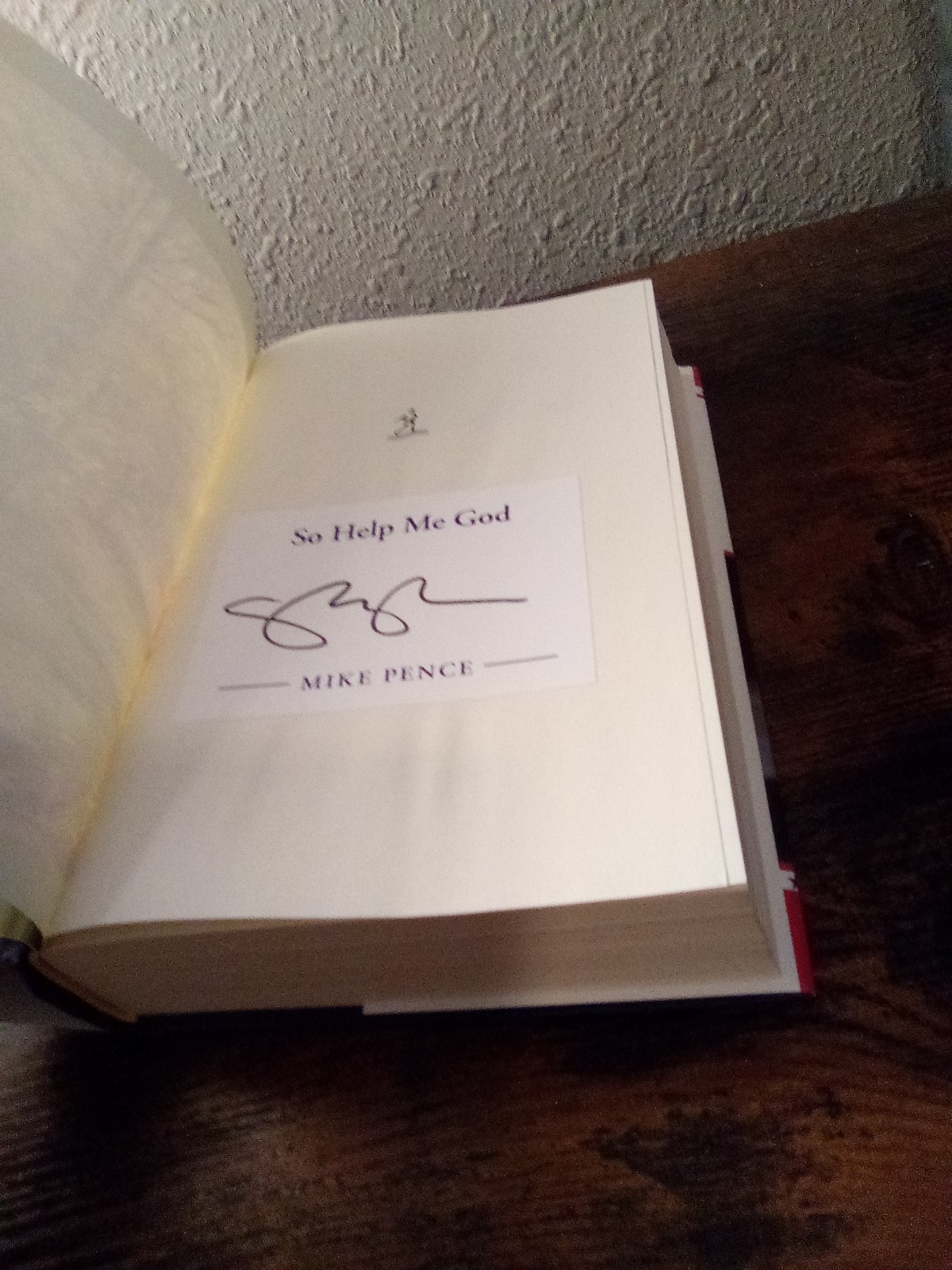 So Help Me God By Mike Pence, SIGNED