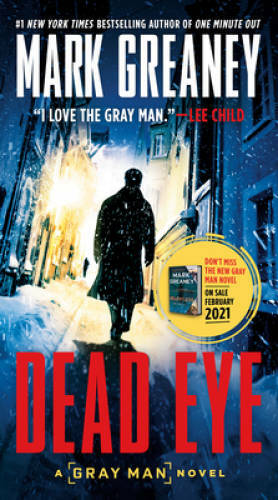 Dead Eye (Gray Man) – Paperback By Greaney, Mark – GOOD