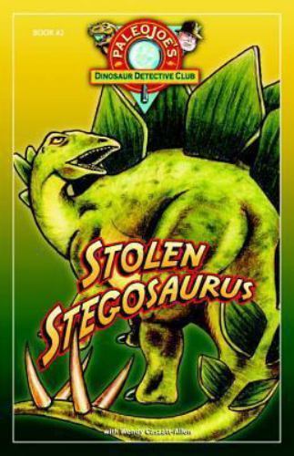 Stolen Stegosaurus (Paleojoe’s Dinosaur Detective Club) – Paperback – VERY GOOD
