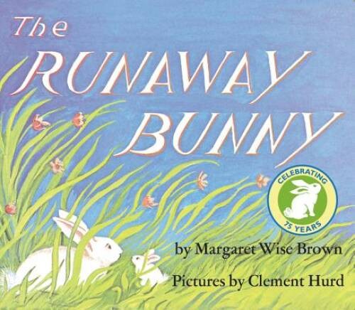 The Runaway Bunny – Paperback By Brown, Margaret Wise – GOOD