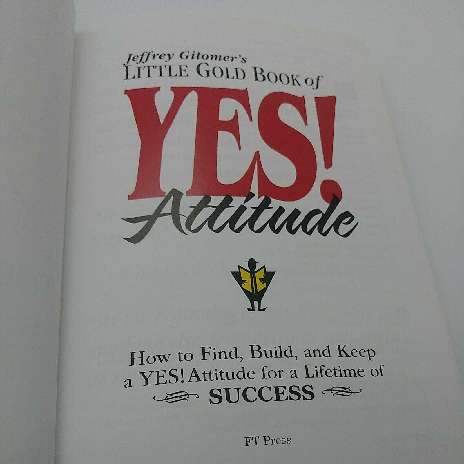 Little Gold Book of YES! Attitude | Jeffrey Gitomer | Hardcover