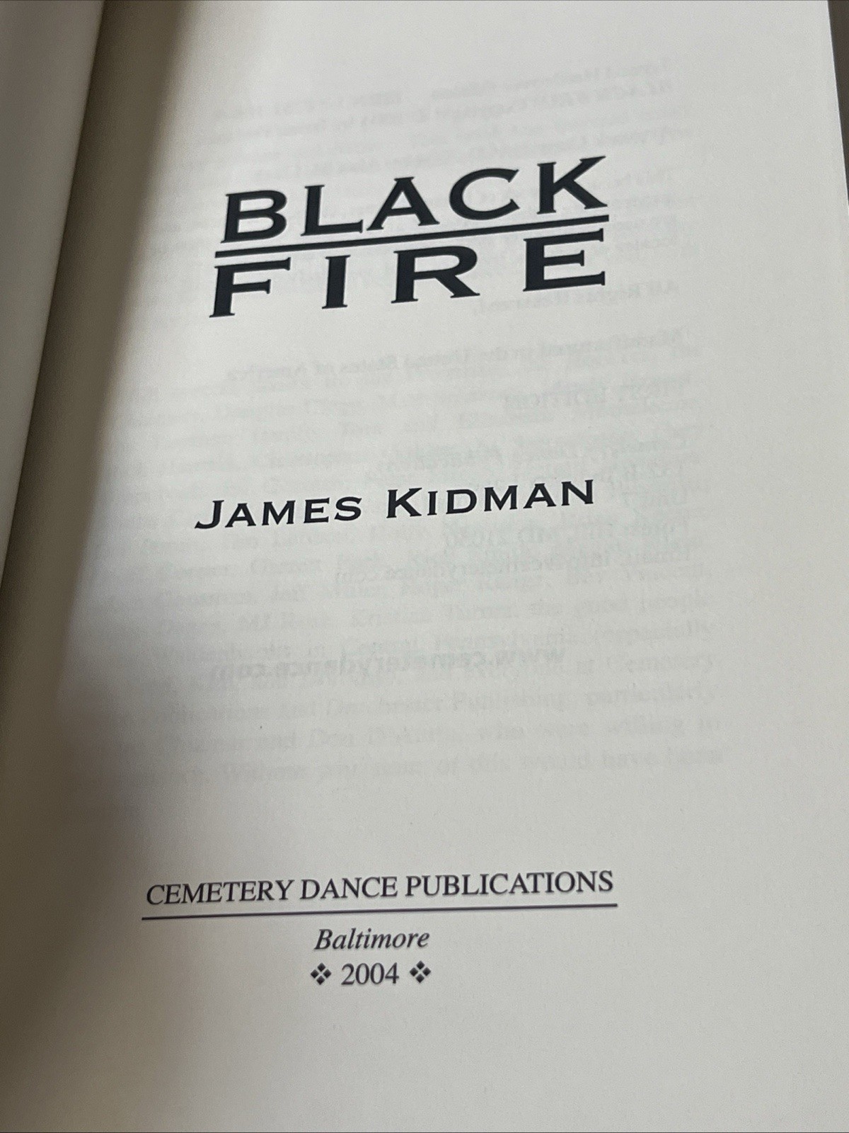 Black Fire, by James Kidman, 2004, Cemetery Dance, Limited Signed First Edition