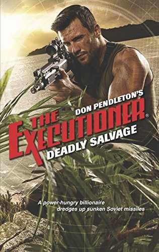 Deadly Salvage (Executioner) – Paperback, by Pendleton Don – Very Good
