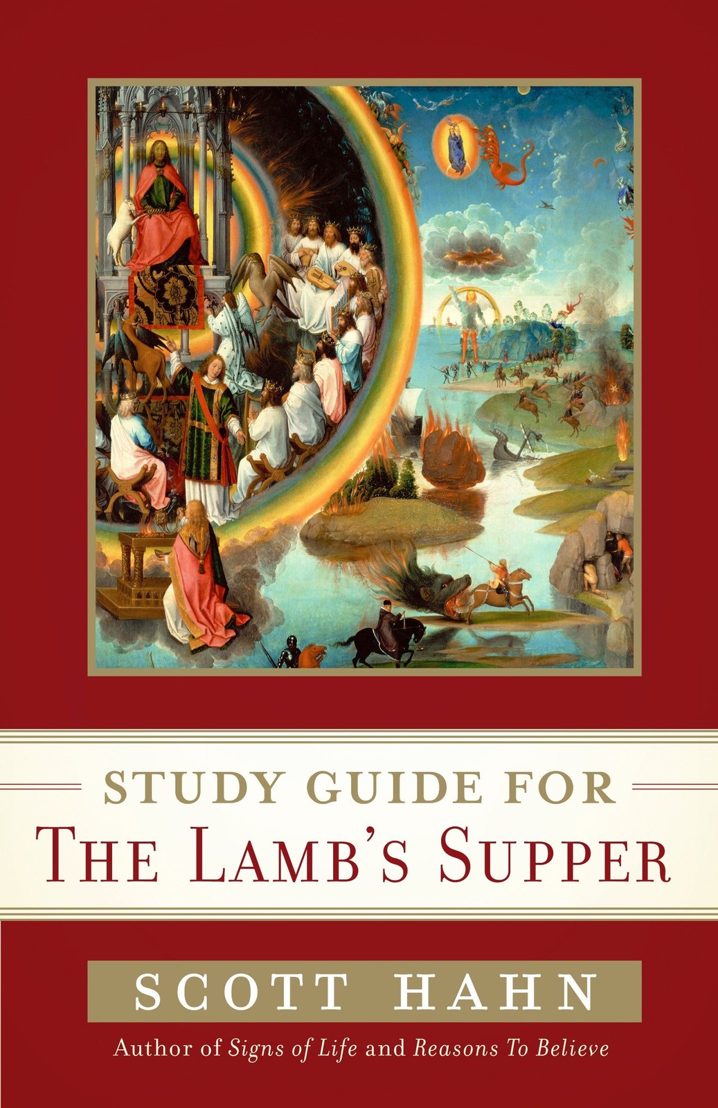 Scott Hahn’s Study Guide for The Lamb’ s Supper by Hahn, Scott [Paperback]