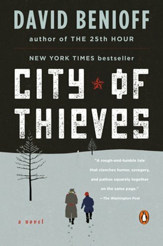 City of Thieves by David Benioff: New
