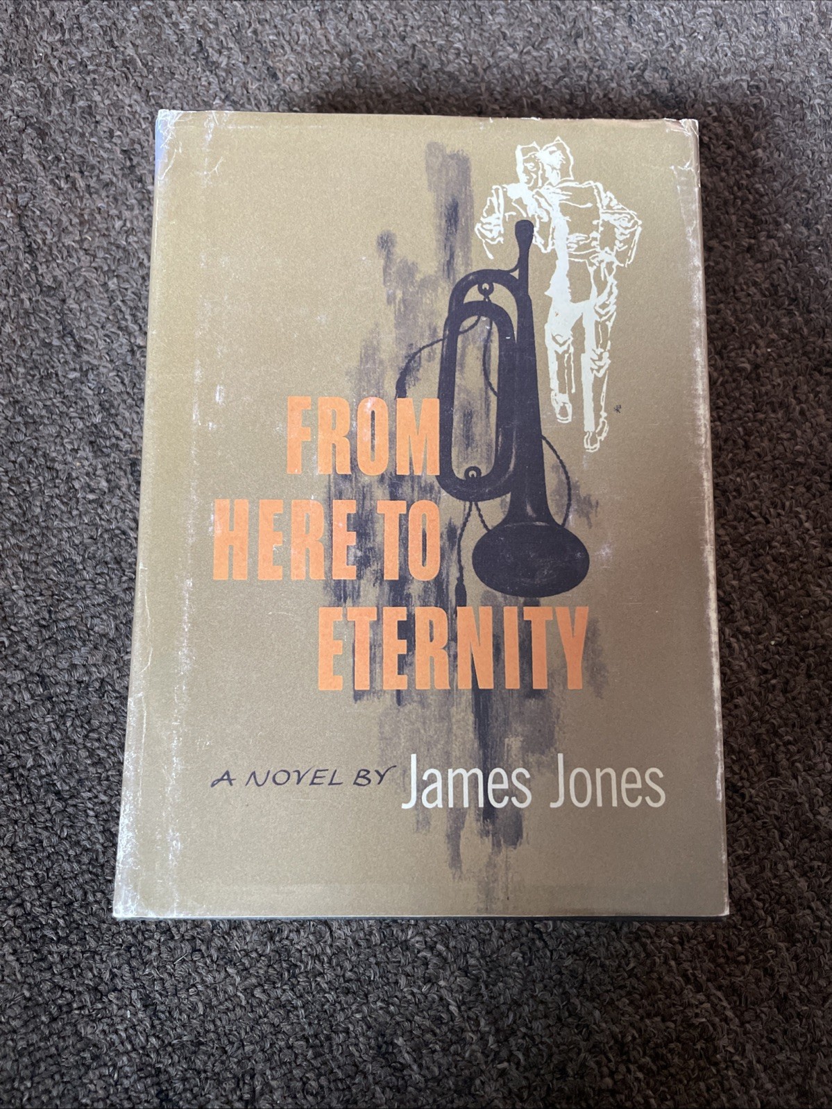 JAMES JONES FROM HERE TO ETERNITY The First Edition Library