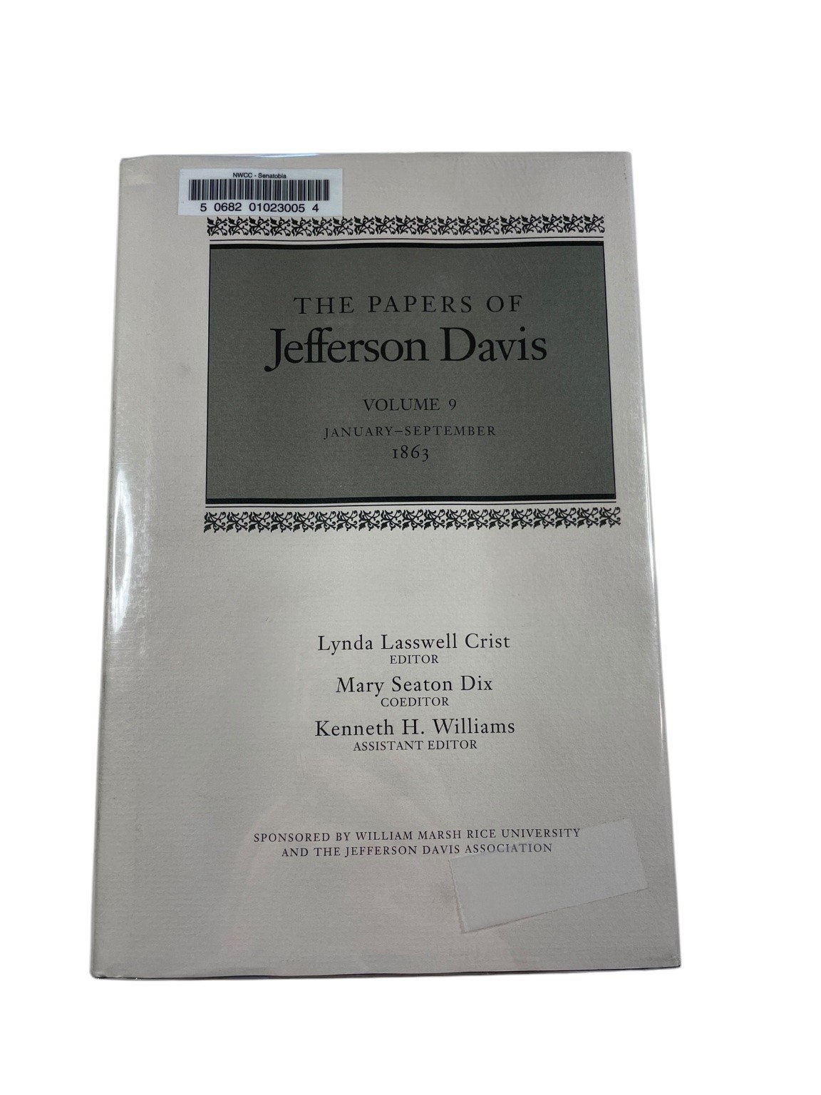The Papers of Jefferson Davis Vol 9 Crist Dix 1997 First Printing History LSU