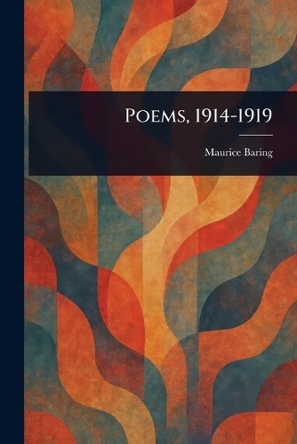 Maurice Baring Poems, 1914-1919 (Paperback) (UK IMPORT)