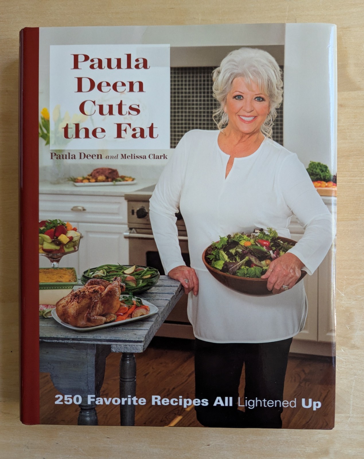 Paula Deen Cuts The Fat: Paula Deen (Signed) & Melissa Clark, HCDJ 1st Ed. 2015