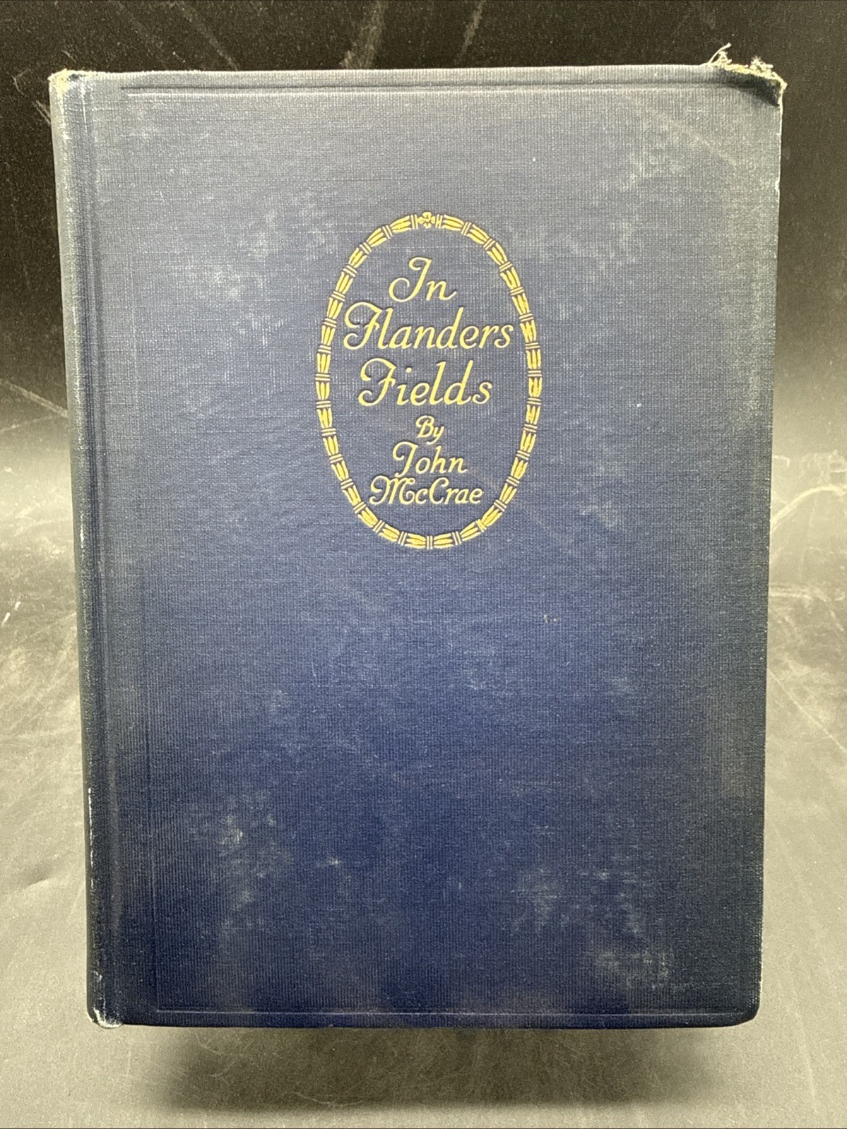 WWI In Flanders Fields And Other Poems John McCrae HC 1st American Edition 1919