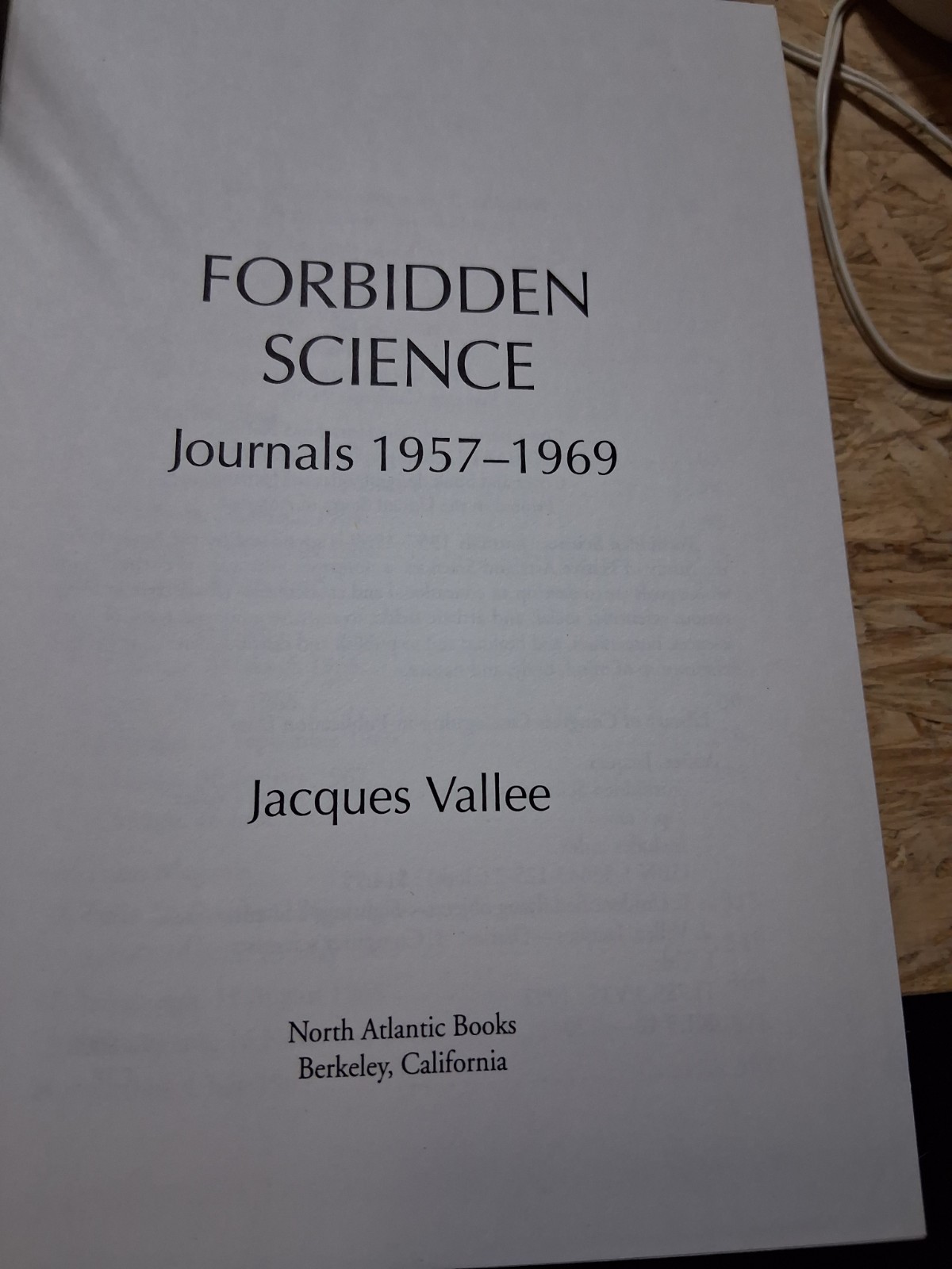 Forbidden Science: Journals 1957-1969 – Hardcover Good Condition second edition