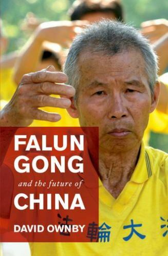 Falun Gong and the Future of China, Paperback by Ownby, David, Like New Used,…