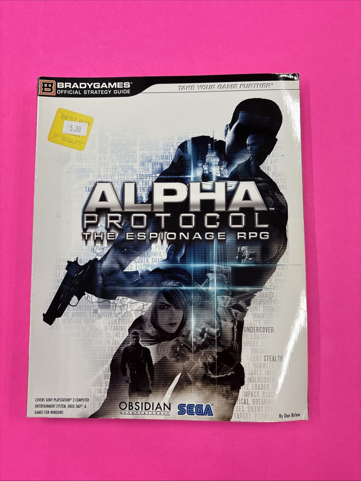 Alpha Protocol Official Strategy Guide Official Strategy Guide Brady Games