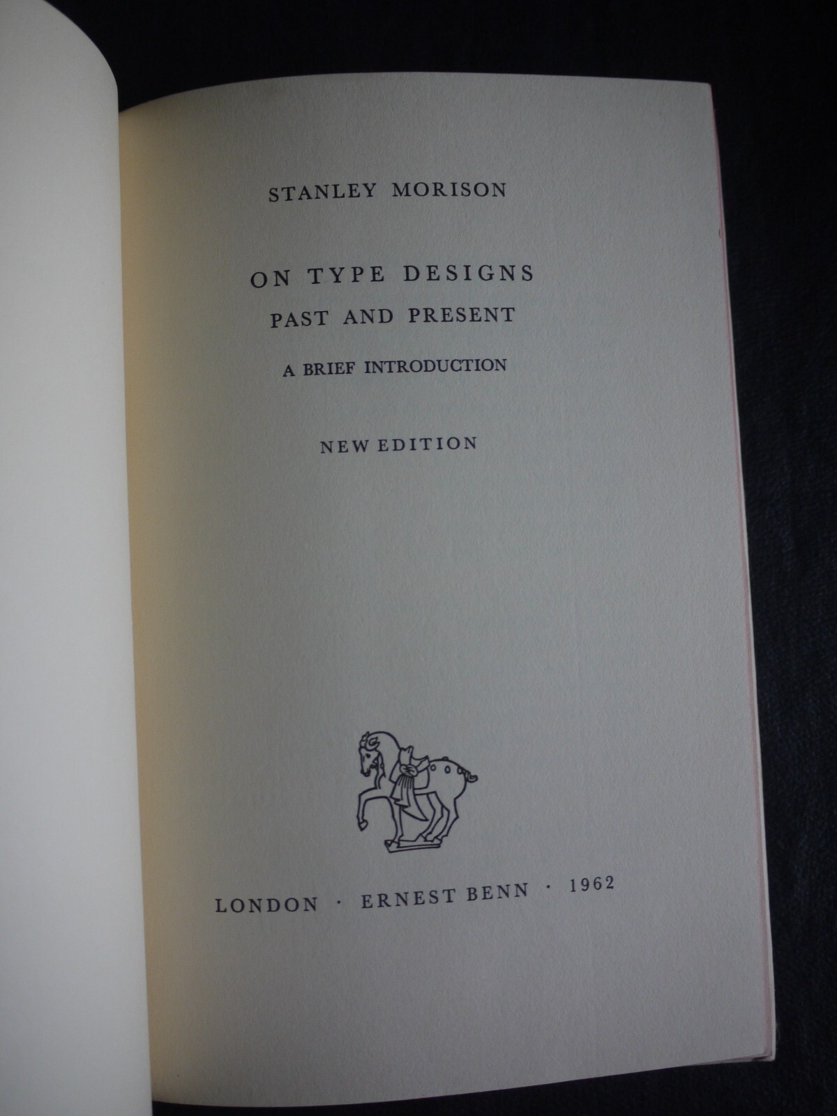 On Type Designs Past And Present by Stanley Morison