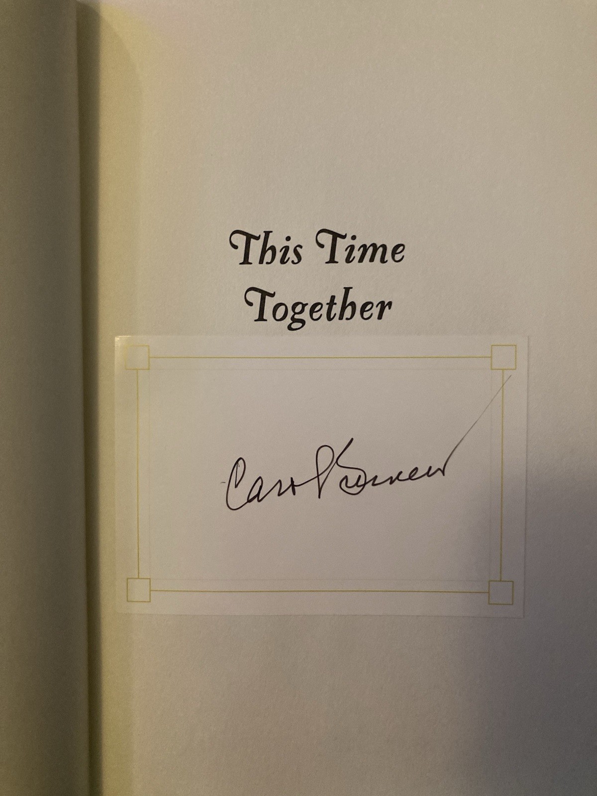 SIGNED – This Time Together by Carol Burnett book