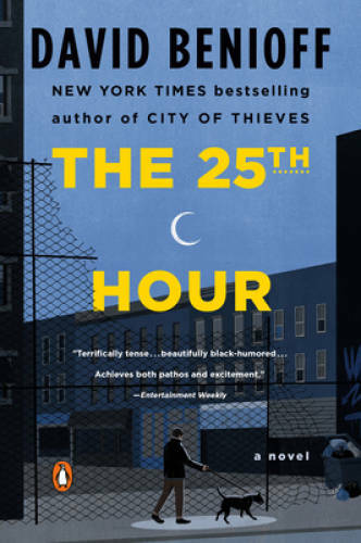 The 25th Hour – Paperback By Benioff, David – GOOD