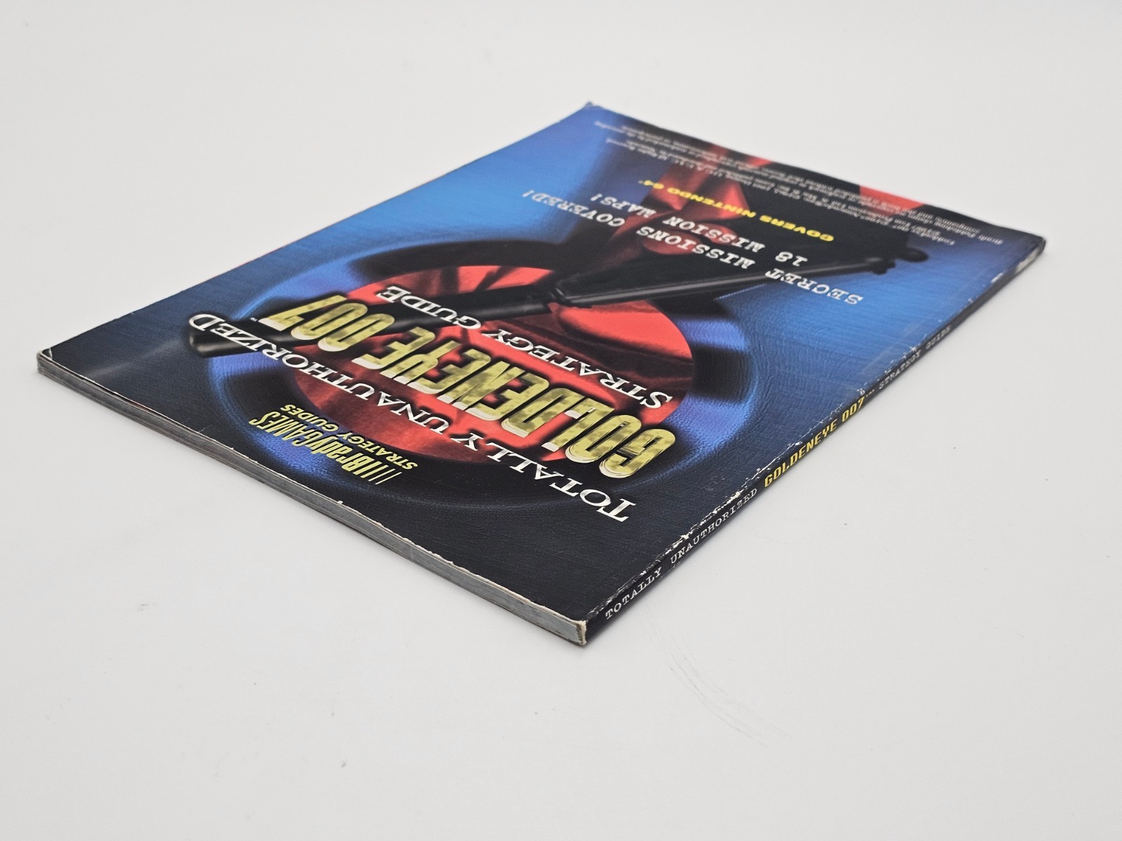 Totally Unauthorized Goldeneye 007 Official Strategy Guide Bradygames