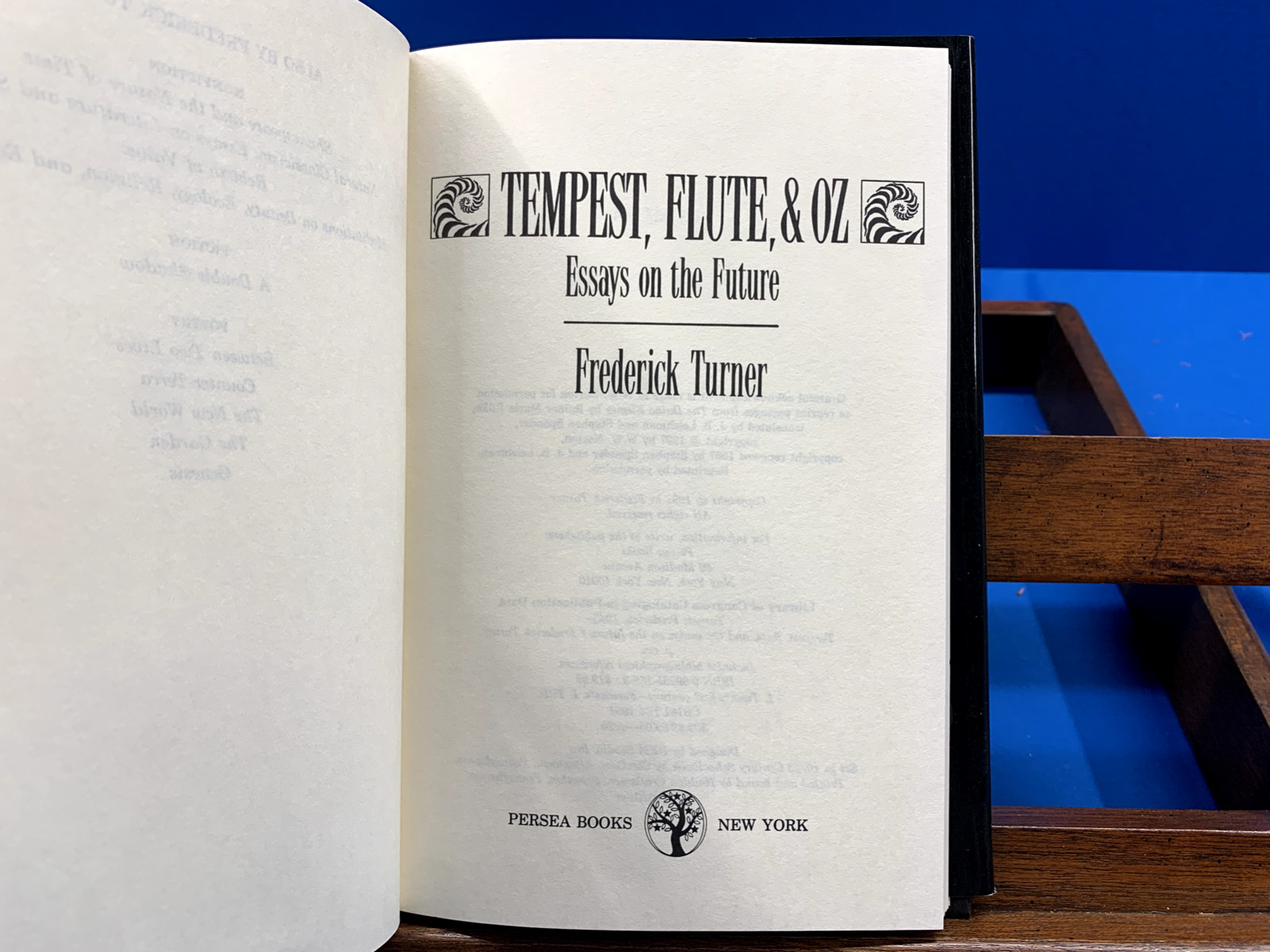 Tempest, Flute, & Oz: Essays on the Future- Frederick Turner, 1991