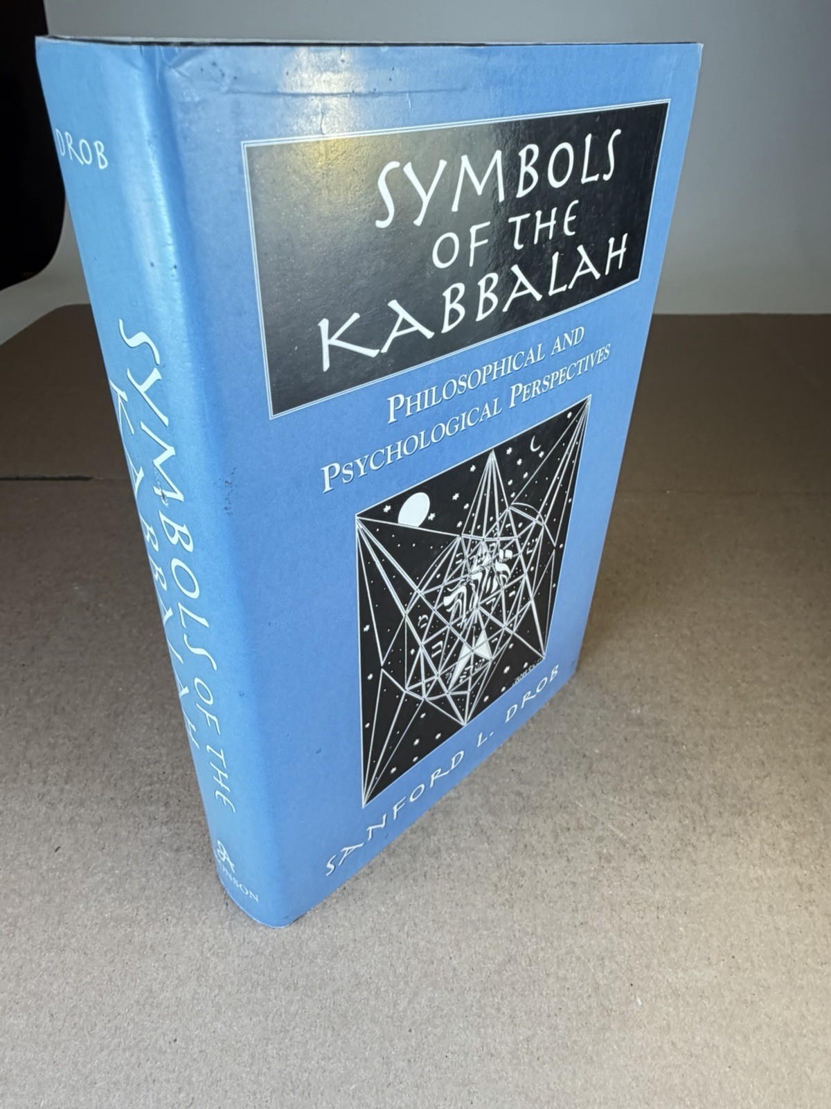 Symbols of the Kabbalah HC DJ Sanford L Drob 2000 Philosophical Perspectives