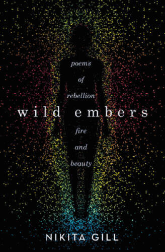 Wild Embers – Paperback By Gill, Nikita – VERY GOOD