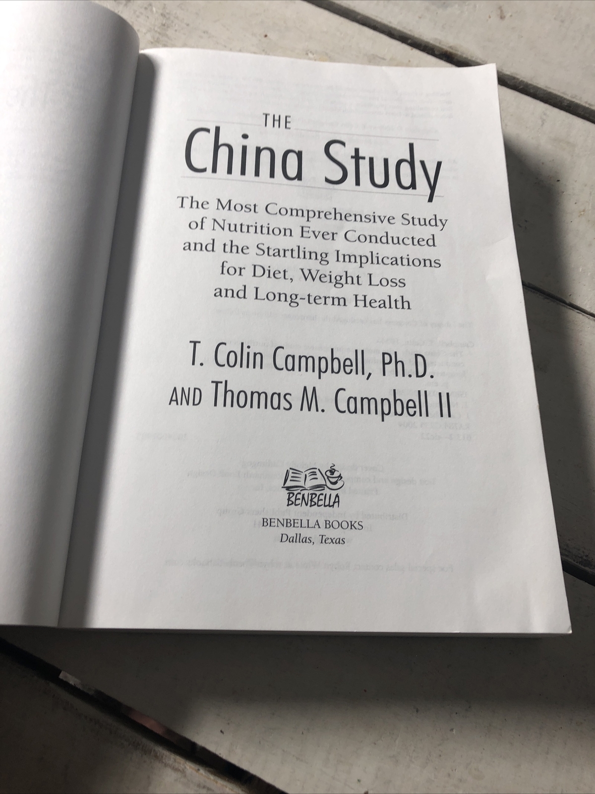 The China Study T. Colin Campbell Ph.D. (2006)