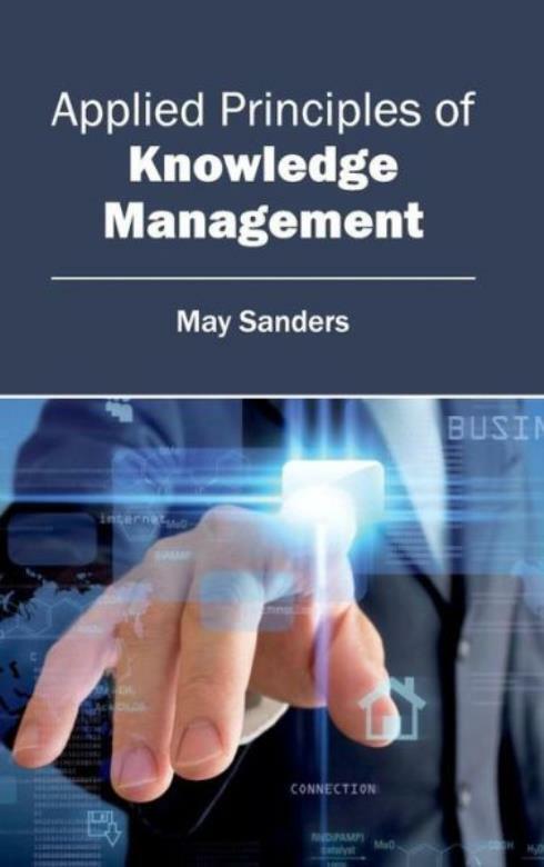 Applied Principles Of Knowledge Management