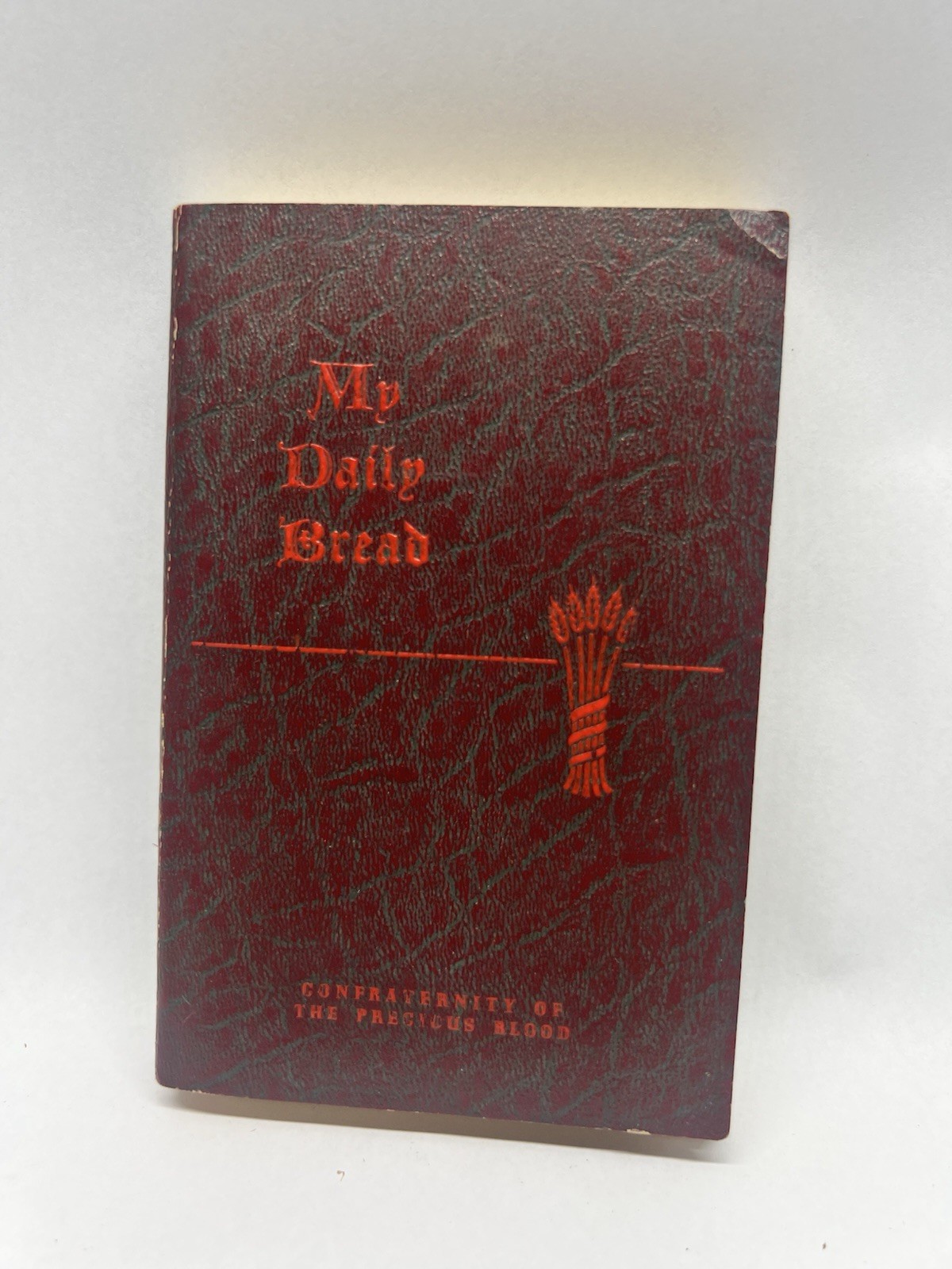 VINTAGE My Daily Bread Anthony J Paone/1954 Confraternity of the Precious Blood