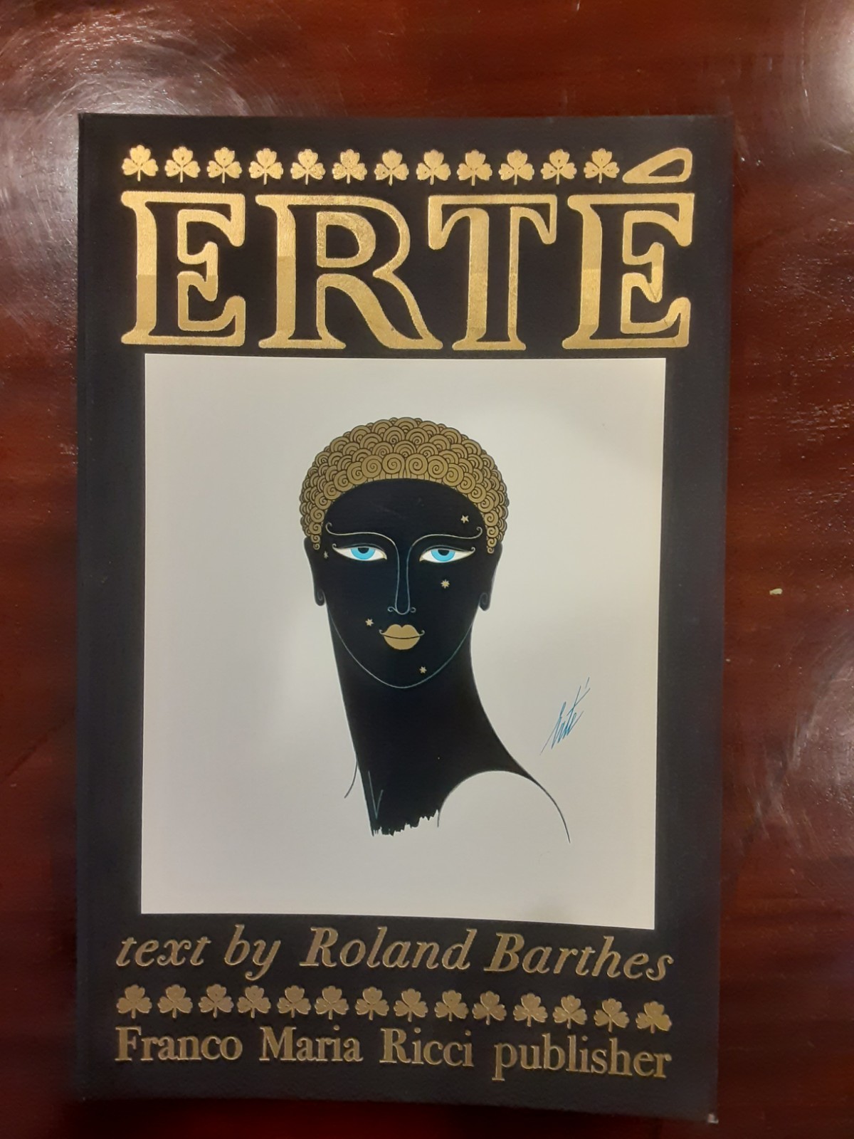 Erte. Text by Roland Barthes. Franco Maria Ricci publisher.1972 Limited Edition