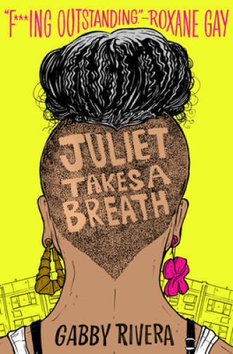 Juliet Takes a Breath – Hardcover By Rivera, Gabby – GOOD