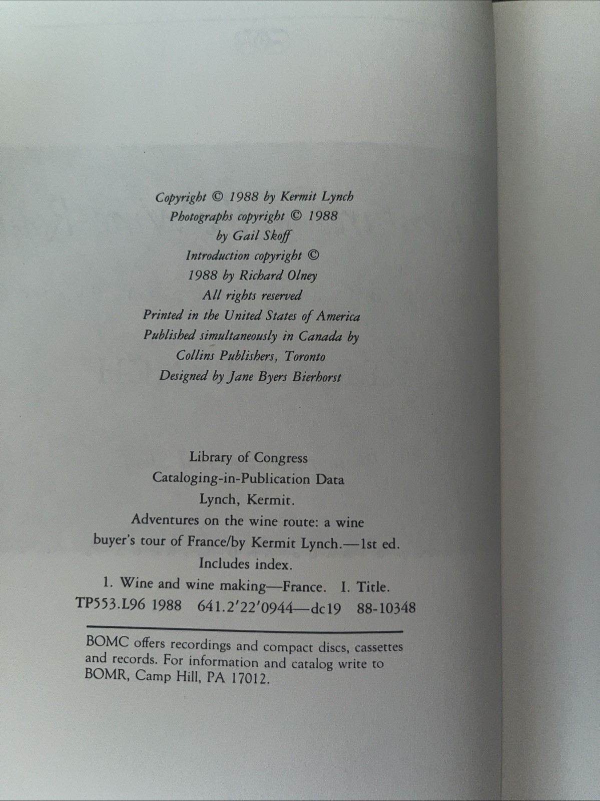 Adventures On The Wine Route A Wine, Buyers Tour Of France, Kermit Lynch, 1988