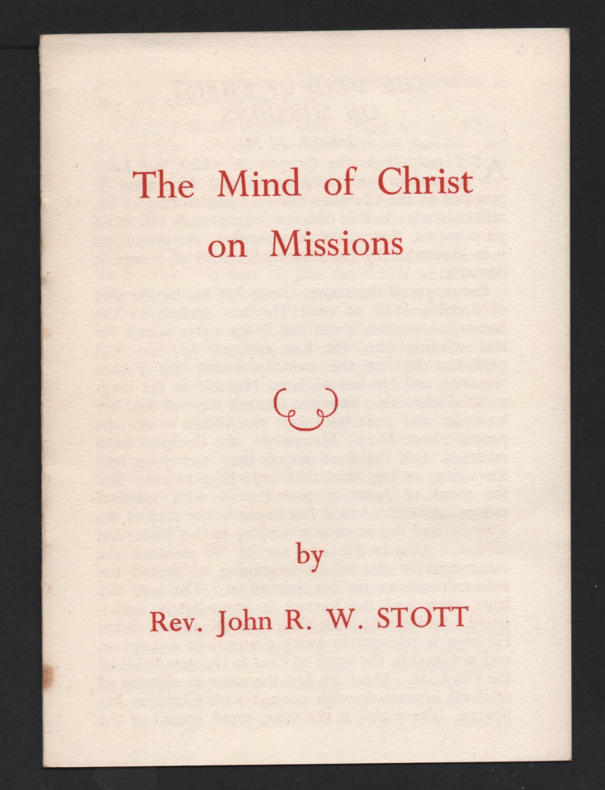 China Inland Mission – John R.W. Stott – The Mind of Christ on Missions