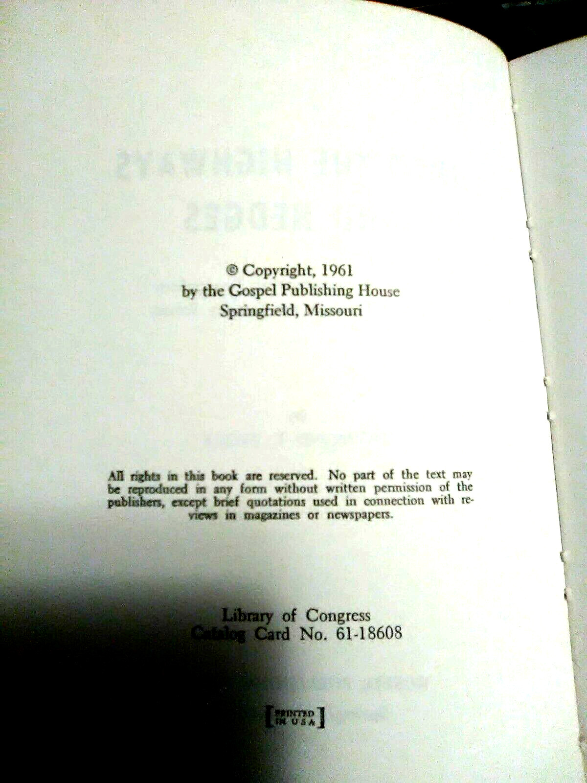 Gospel Publishing House~Into The Highways & Hedges Raymond T. Brock 1961 VtgBook