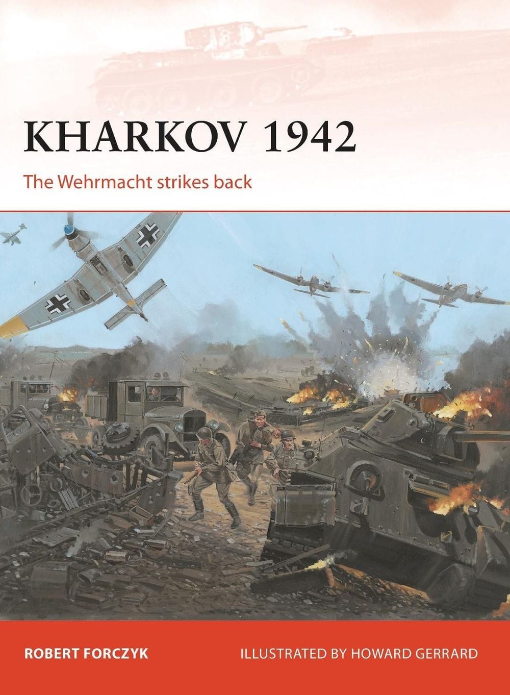 Kharkov 1942: The Wehrmacht strikes back by Robert Forczyk (English) Paperback B
