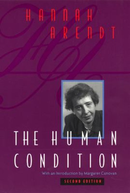 The Human Condition : Second Edition Paperback Hannah Arendt