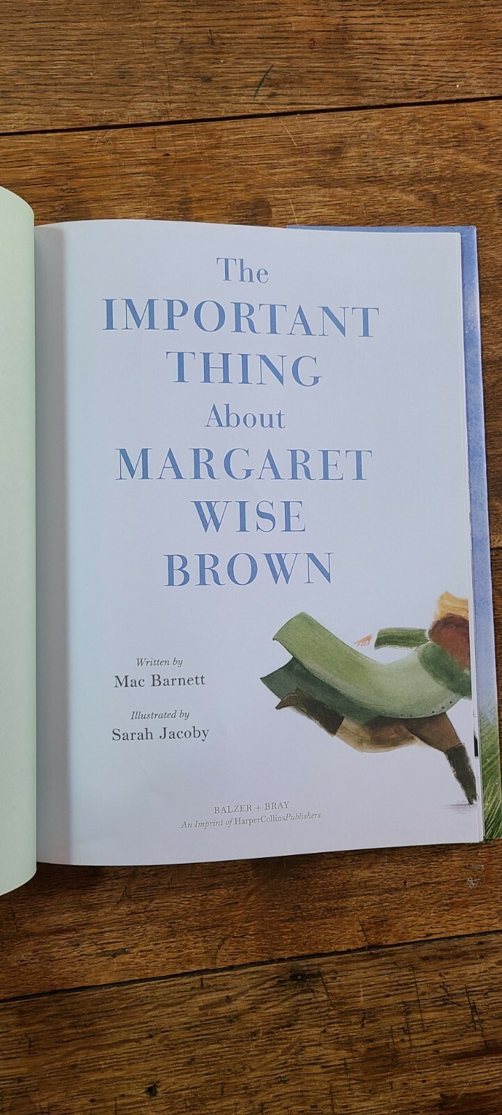 The Important Thing About Margaret Wise Brown by Mac Barnett Hardcover