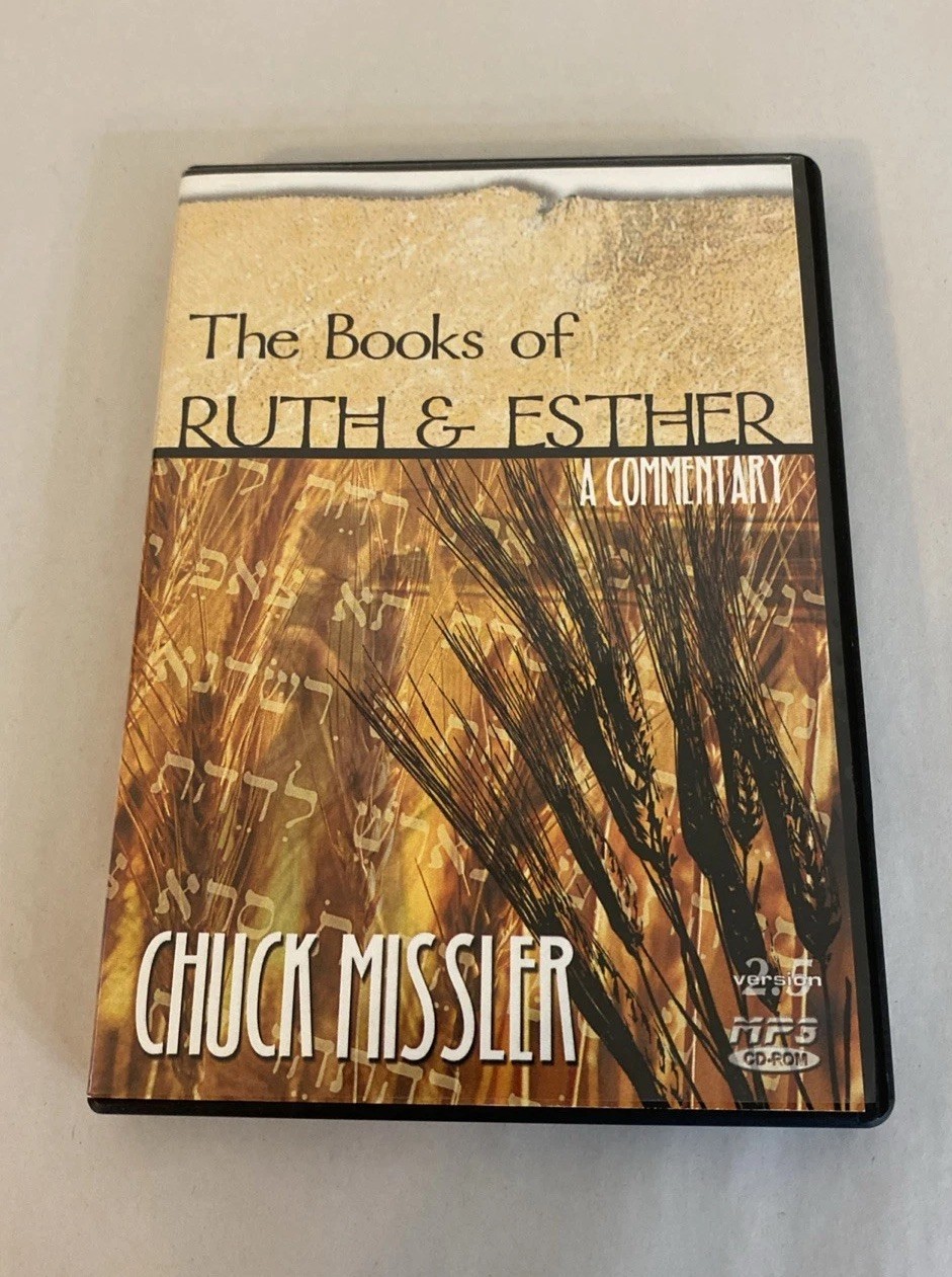 Chuck Missler Commentaries: Ruth and Esther Commentary : Through the Bible with