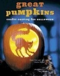 GREAT PUMPKINS: CRAFTY CARVING FOR HALLOWEEN By Jessica Peter Cole Hurley *Mint*