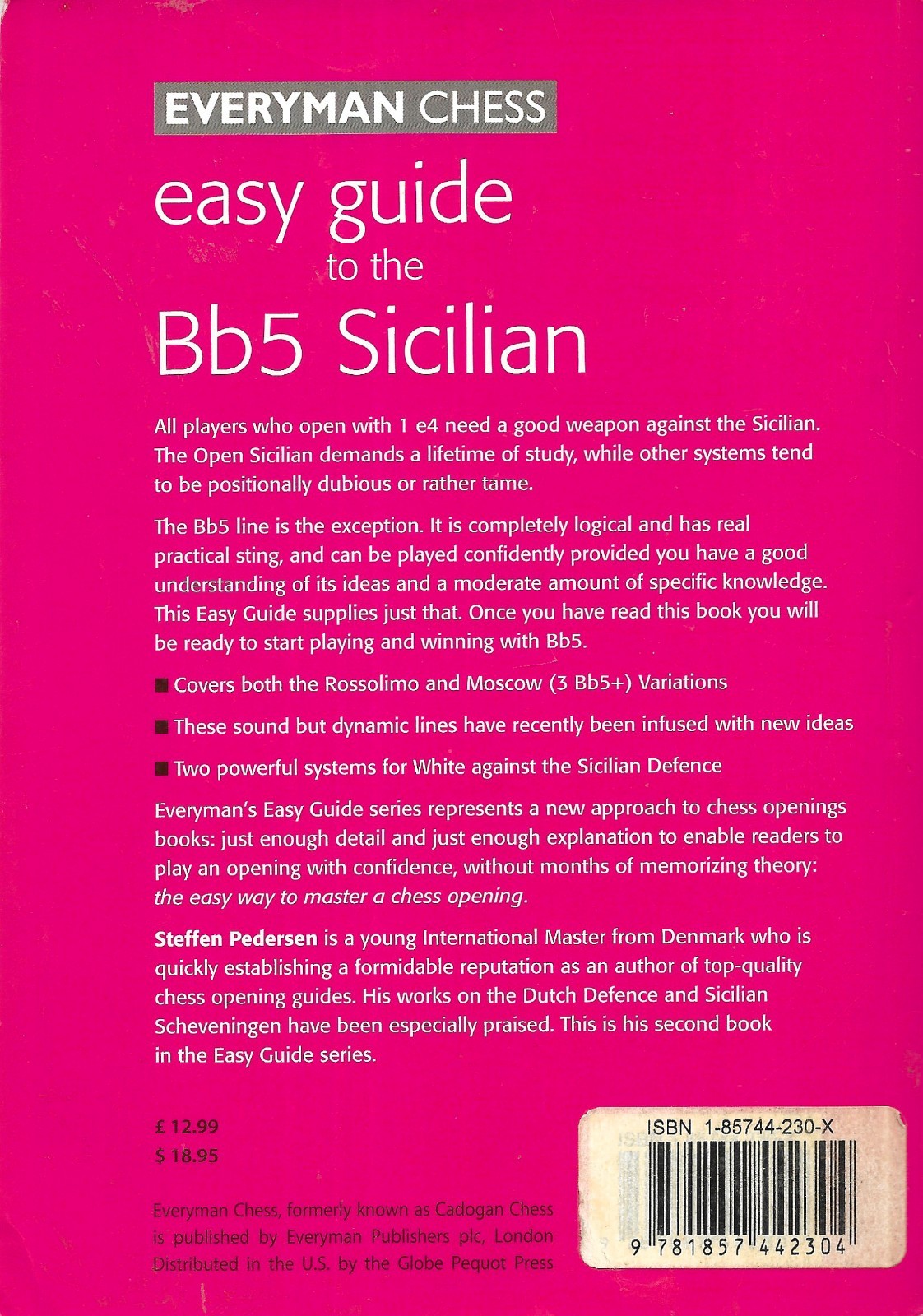 Easy Guide to the Bb5 Sicilian by Steffen Pedersen (1999, Trade Paperback)